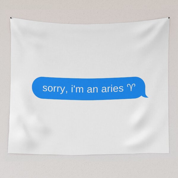 Item preview, sorry, i'm an aries ♈︎ designed and sold by DrunkPolarBear.