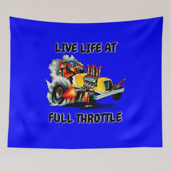 Item preview, Funny Drag Racing Saying Design Live Life At Full Throttle designed and sold by fantasticdesign.