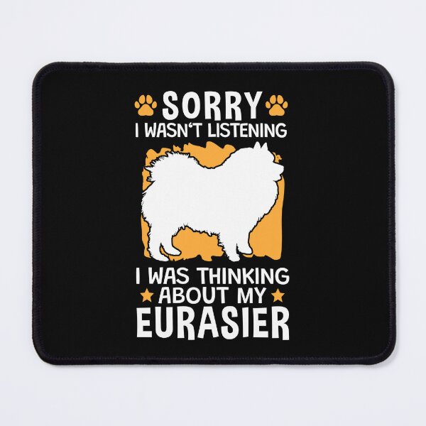 Item preview, Thought of Eurasier Eurasier Eurasian Dog designed and sold by madgrfx.