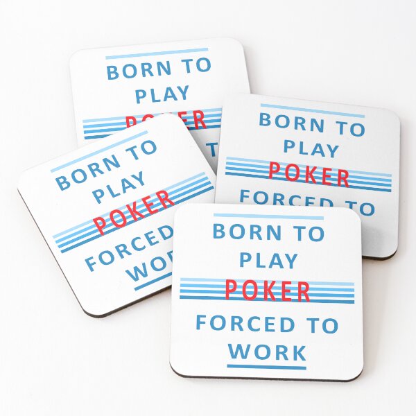 Item preview, Born To Play Poker - Forced To Work designed and sold by Ars-flos-est.
