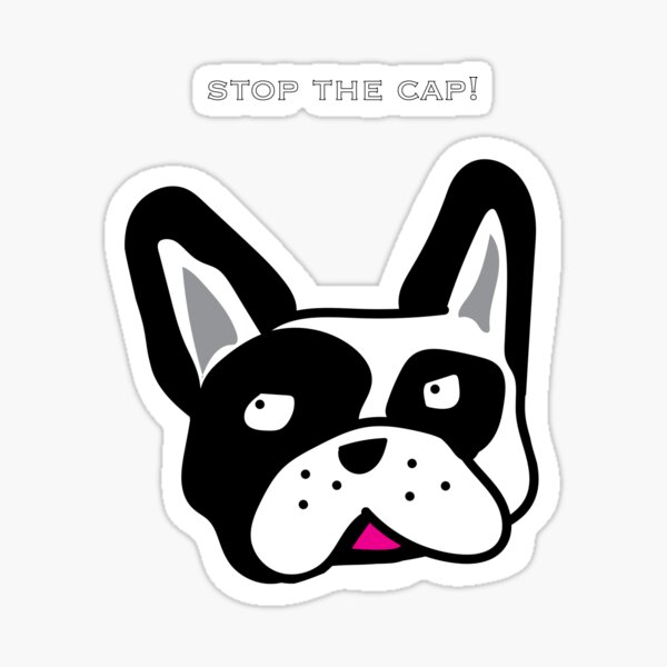 "Angry Dog Meme Stop The Cap!" Sticker for Sale by iMobb06 Redbubble