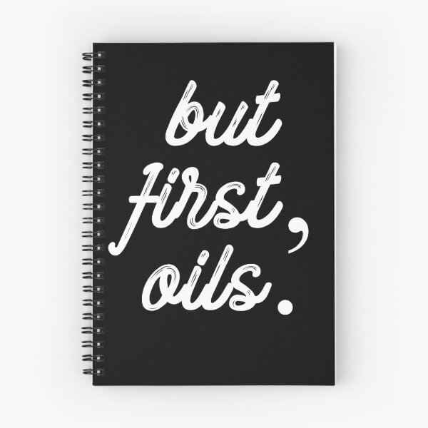 Item preview, But First, Oils. Essential Oil Lover designed and sold by adametzb.
