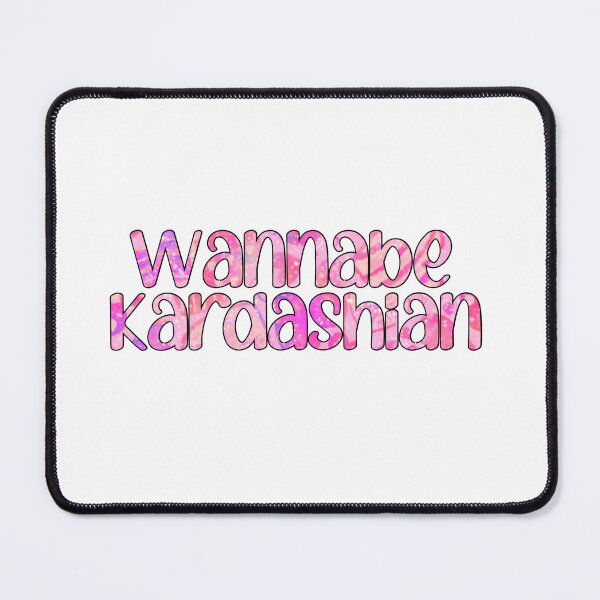 Item preview, Wannabe Kardash designed and sold by lmurray72.