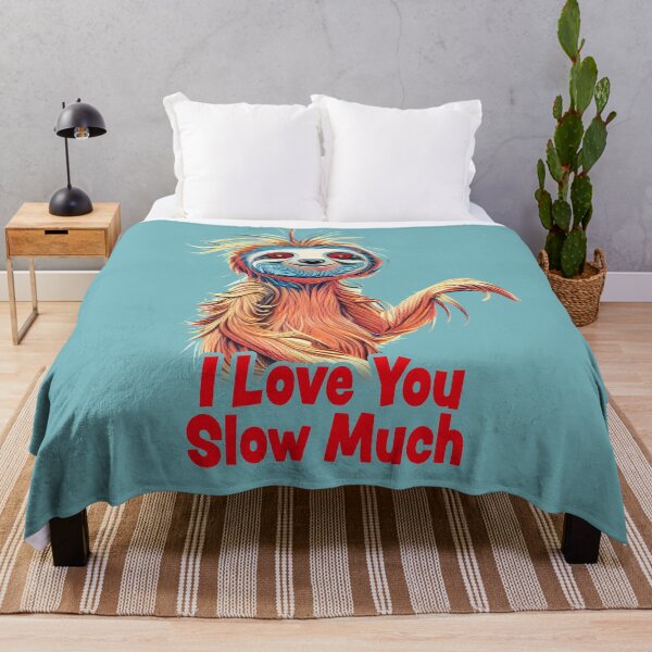 Item preview, I Love You Slow Much Cute Sloth Print designed and sold by ThePurpleMelon.