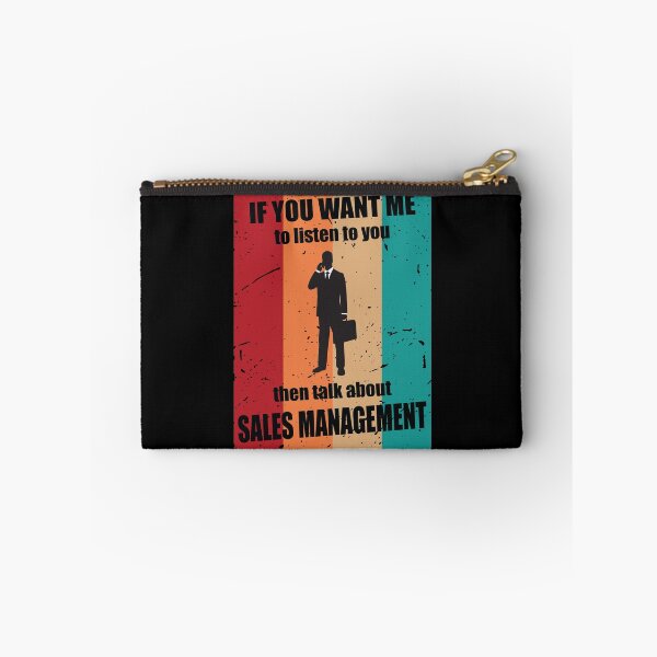Item preview, If you want me to Listen to you then Talk about Sales Management designed and sold by TendyTees.