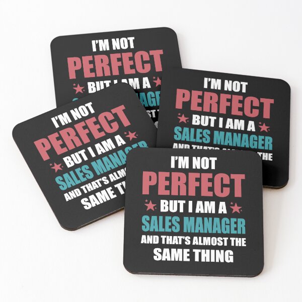 Item preview, I am Not perfect but I am a Sales Manager designed and sold by TendyTees.