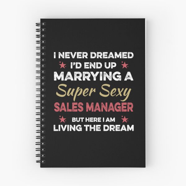 Item preview, Wife of a Super Sexy Sales Manager designed and sold by TendyTees.