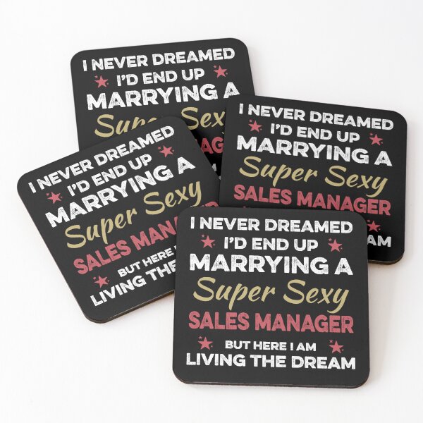 Item preview, Wife of a Super Sexy Sales Manager designed and sold by TendyTees.