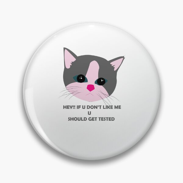 Item preview, If you don't like me you should get tested  designed and sold by DKMarcaz.