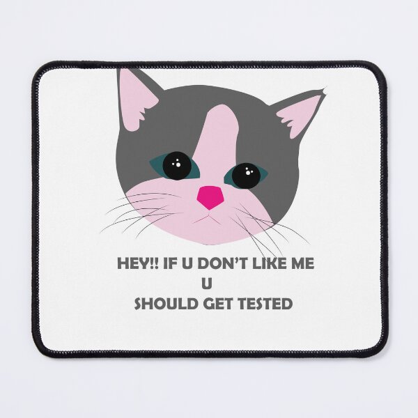 Item preview, If you don't like me you should get tested  designed and sold by DKMarcaz.