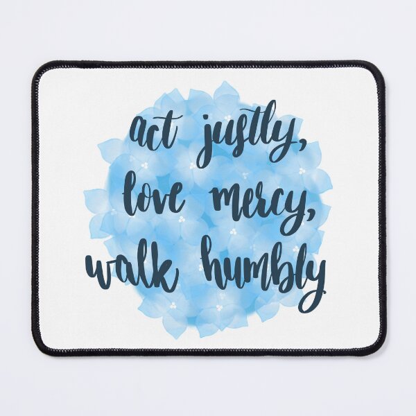 Item preview, Micah 6:8 Act justly, love mercy, walk humbly with your God designed and sold by King-of-my-art.