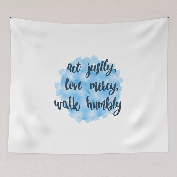 Item preview, Micah 6:8 Act justly, love mercy, walk humbly with your God designed and sold by King-of-my-art.