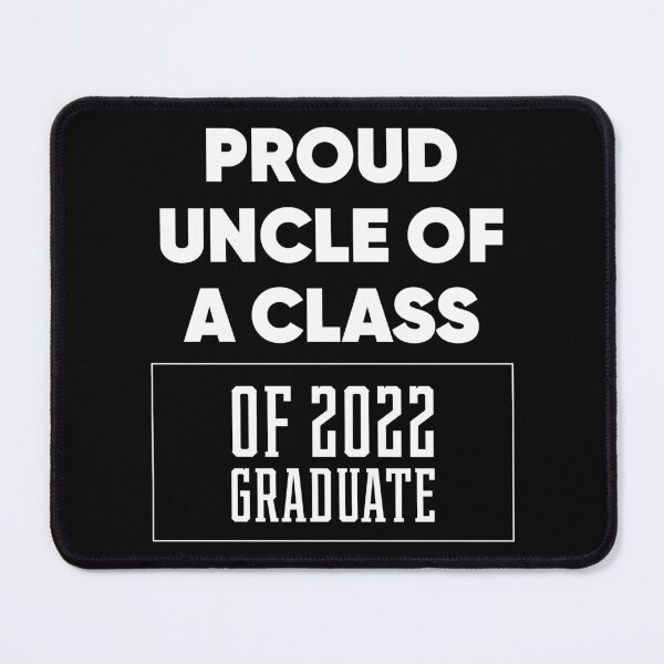 Item preview, Proud Uncle of A Class of 2022 Graduate Gift Senior 2022 designed and sold by DiogoCalheiros.