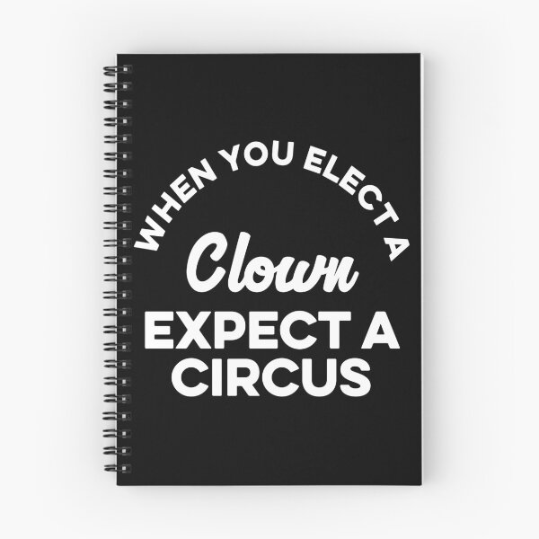Item preview, When You Elect a Clown Expect a Circus designed and sold by pounddesigns.