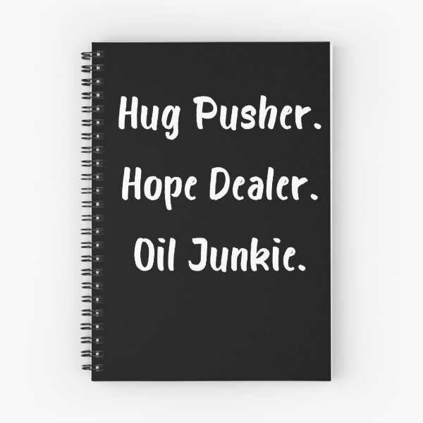 Item preview, Hug Pusher Hope Dealer Oil Junkie designed and sold by adametzb.