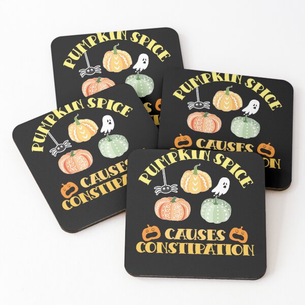 Item preview, PUMPKIN SPICE CAUSES CONSTIPATION  designed and sold by ittybittyowl.