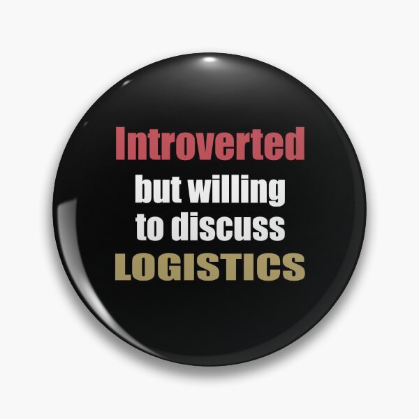 Item preview, Introverted but Willing to Discuss Logistics designed and sold by TendyTees.