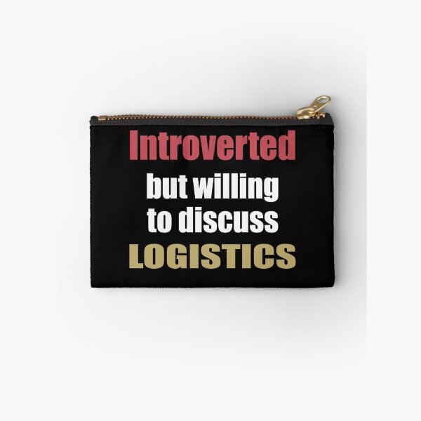 Item preview, Introverted but Willing to Discuss Logistics designed and sold by TendyTees.