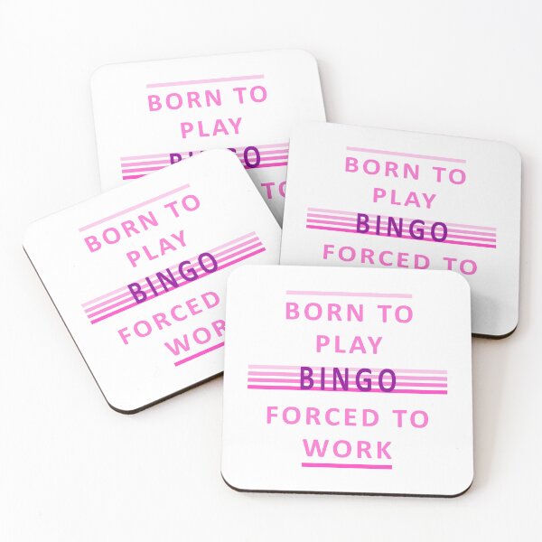 Item preview, Born To Play Bingo - Forced To Work designed and sold by Ars-flos-est.