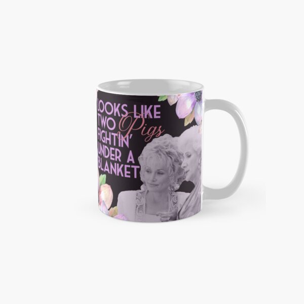 Item preview, Steel Magnolias Clairee Two Pigs Fighting Under a Blanket Funny Movie Quote designed and sold by gunsnhoney.