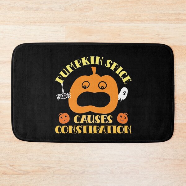Item preview, PUMPKIN SPICE CAUSES CONSTIPATION  designed and sold by ittybittyowl.