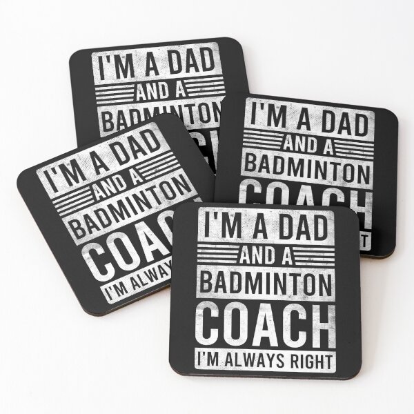 Item preview, Im a Dad and a Badminton Coach Im Always Right designed and sold by oussayya.