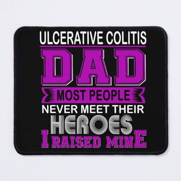 Item preview, Proud Ulcerative Colitis Dad Most People Never Meet Their Heroes I Raise Mine designed and sold by frechettee.