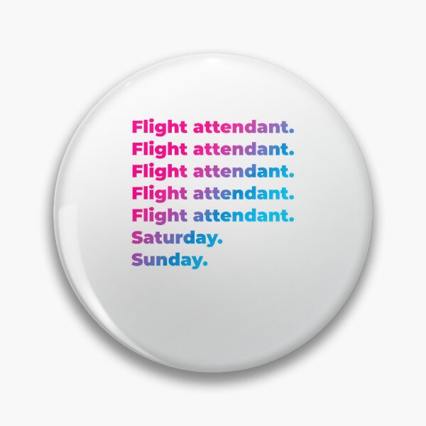 Item preview, Flight attendant work week designed and sold by SVPOD.
