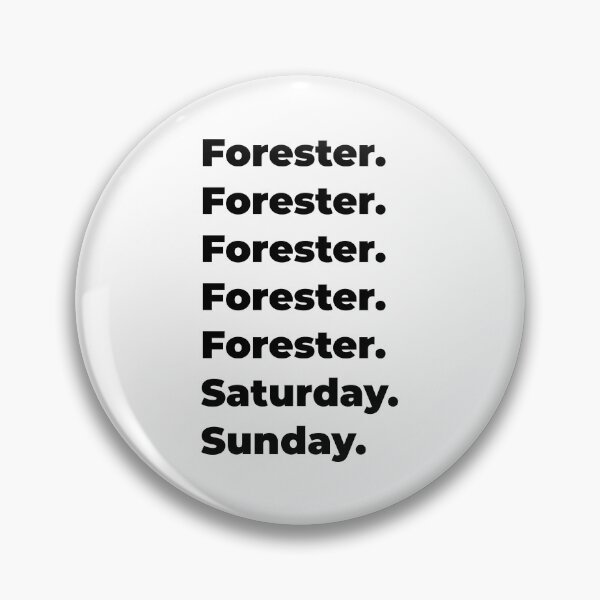 Item preview, Forester funny workweek designed and sold by SVPOD.