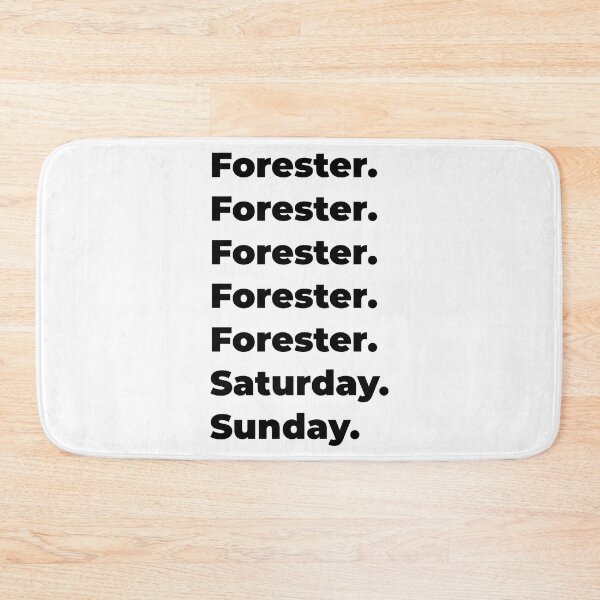 Item preview, Forester funny workweek designed and sold by SVPOD.