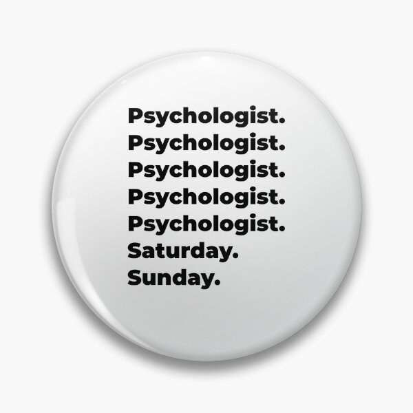 Item preview, Psychologist funny workweek designed and sold by SVPOD.