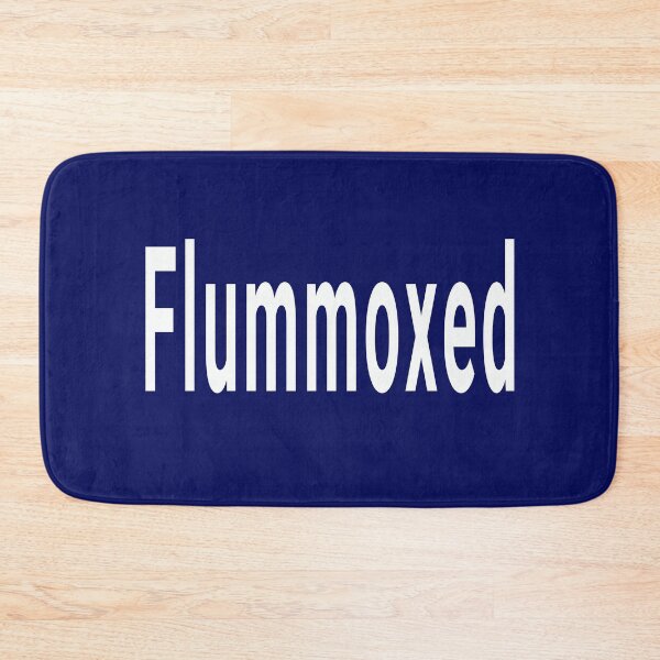 Item preview, Flummoxed- funny word for being bewildered, confused and perplexed designed and sold by Goldmedaldesign.
