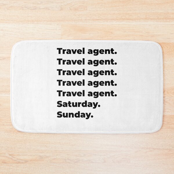 Item preview, Travel agent funny workweek designed and sold by SVPOD.