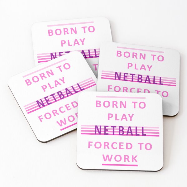 Item preview, Born To Play Netball - Forced To Work designed and sold by Ars-flos-est.
