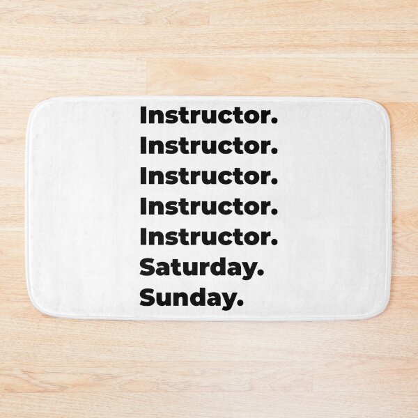 Item preview, Instructor funny workweek designed and sold by SVPOD.