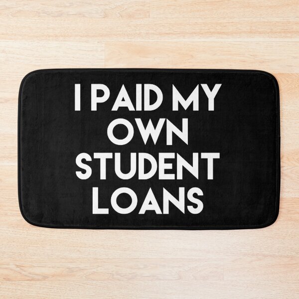 Item preview, Copy of Copy of Copy of Copy of  I Paid Off My Own Student Loans designed and sold by blueprint198686.