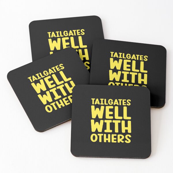 Item preview, Tailgates Well With Others designed and sold by RUShirtingMe.