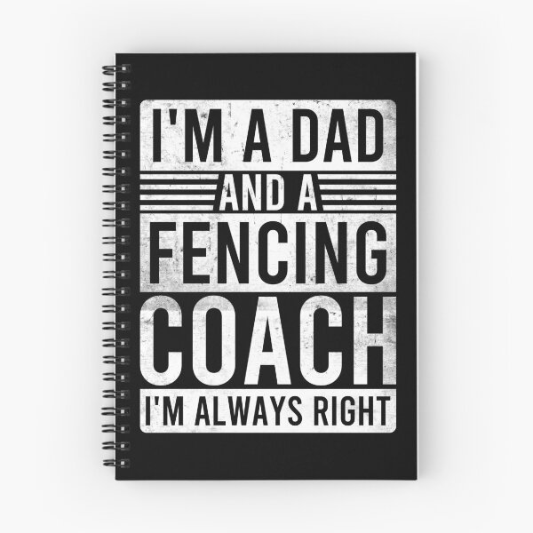 Item preview, Im a Dad and a Fencing Coach Im Always Right designed and sold by oussayya.