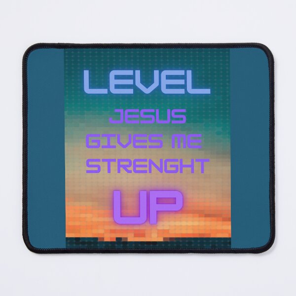 Item preview, Level up,Jesus gives me strenght. designed and sold by Mollynqaa.