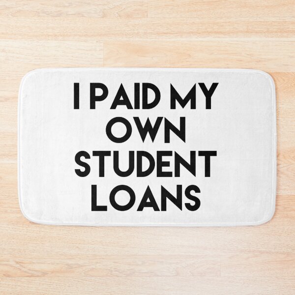 Item preview,  I Paid Off My Own Student Loans designed and sold by blueprint198686.