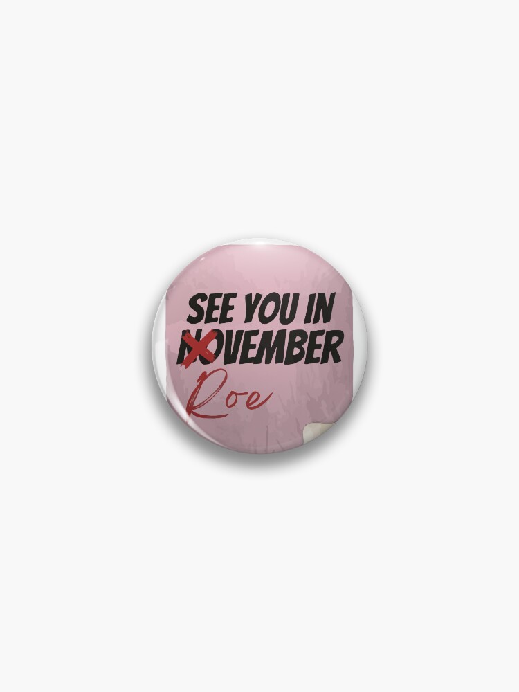 Thumbnail 1 of 3, Pin, See You In Roevember | Retro Roevember designed and sold by CartheArtwork.