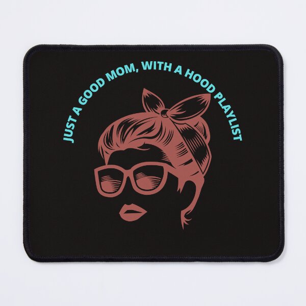 Item preview, JUST A GOOD MOM, WITH A HOOD PLAYLIST-SAGFABULOUS designed and sold by SagFabulous.