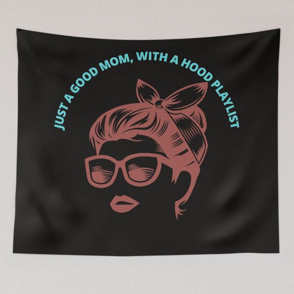 Item preview, JUST A GOOD MOM, WITH A HOOD PLAYLIST-SAGFABULOUS designed and sold by SagFabulous.