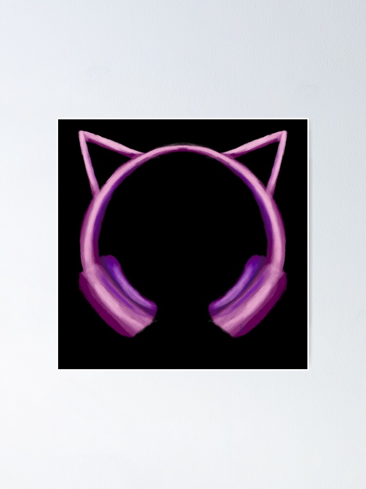 "Pink Cat Ear Headphones (Black version)" Poster for Sale by TheMossGuardian Redbubble