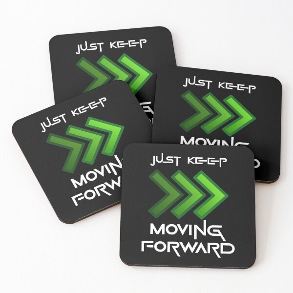 Item preview, Just Keep Moving Forward designed and sold by Laadel.