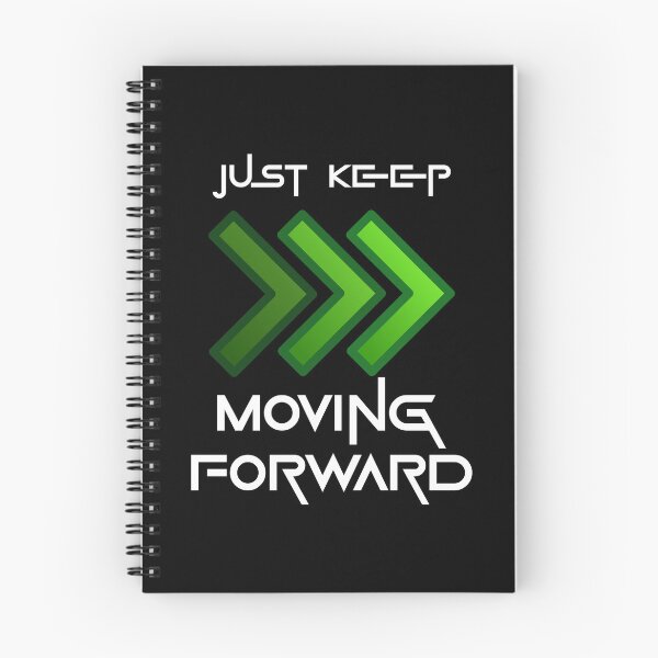 Item preview, Just Keep Moving Forward designed and sold by Laadel.