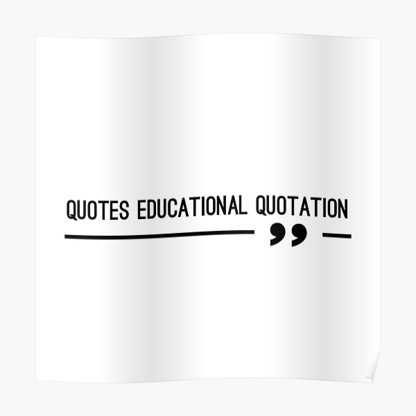 "Quotes Educational Quotation Educational Teacher Quotation " Poster