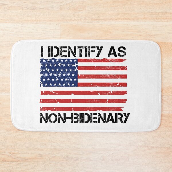 Item preview,  I Identify As Non-Bidenary Anti-Biden  designed and sold by Tema EL.