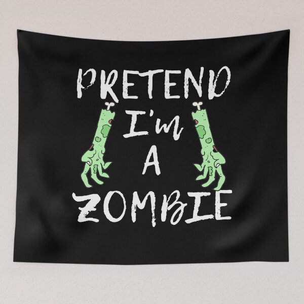 Item preview, Pretend I'm A Zombie Funny Halloween  designed and sold by DPlumDesign.