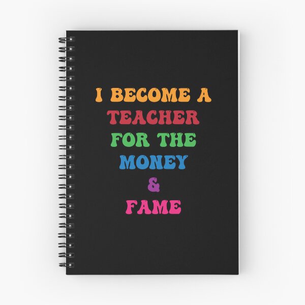 Item preview, I Become a Teacher For The Money And The Fame designed and sold by PufnicaDesign.